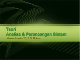 Teori Analisa &amp; Perancangan Sistem