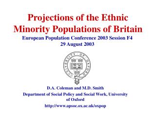 Projections of the Ethnic Minority Populations of Britain