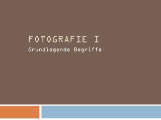 Fotografie I