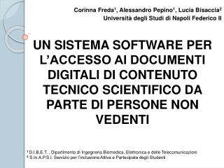 Corinna Freda 1 , Alessandro Pepino 1 , Lucia Bisaccia 2