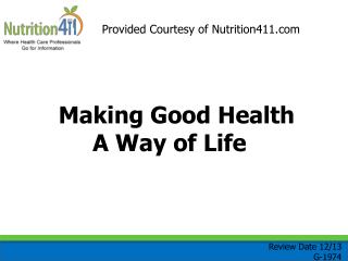 Making Good Health A Way of Life