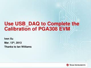 Use USB_DAQ to Complete the Calibration of PGA308 EVM