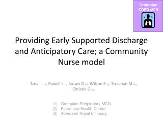 Providing Early Supported Discharge and Anticipatory Care; a Community Nurse model