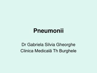 Pneumonii