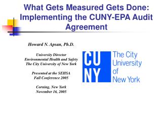What Gets Measured Gets Done: Implementing the CUNY-EPA Audit Agreement