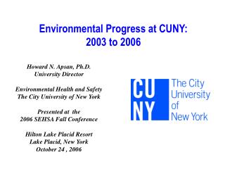 Environmental Progress at CUNY: 2003 to 2006