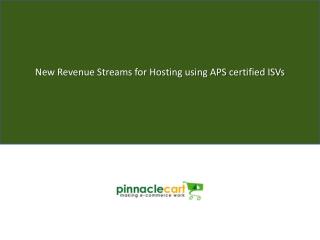 New Revenue Streams for Hosting using APS certified ISVs