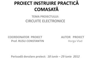 PROIECT INSTRUIRE PRACTICĂ COMASATĂ