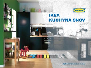 IKEA KUCHYŇA SNOV
