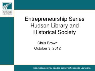 Entrepreneurship Series Hudson Library and Historical Society