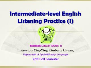 Intermediate-level English Listening Practice (I)