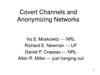 Covert Channels and Anonymizing Networks