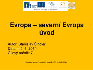 Evropa – severní Evropa úvod