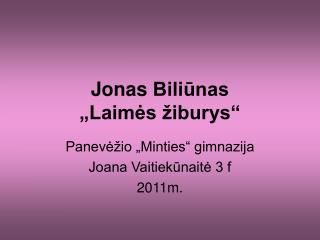 Jonas Biliūnas „Laimės žiburys“