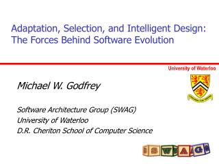 Adaptation, Selection, and Intelligent Design: The Forces Behind Software Evolution