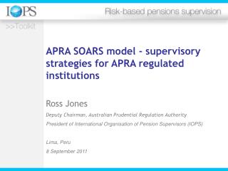 APRA SOARS model - supervisory strategies for APRA regulated institutions