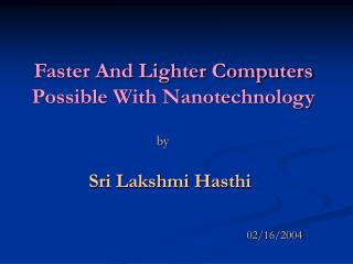 Faster And Lighter Computers Possible With Nanotechnology