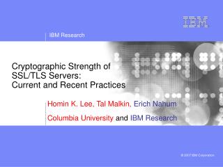 Cryptographic Strength of SSL/TLS Servers: Current and Recent Practices