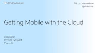 Getting Mobile with the Cloud
