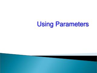 Using Parameters