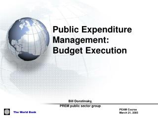 Public Expenditure Management: Budget Execution
