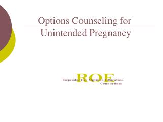 Options Counseling for Unintended Pregnancy