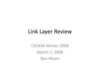 Link Layer Review