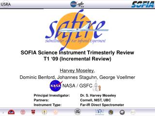 SOFIA Science Instrument Trimesterly Review T1 ‘09 (Incremental Review)