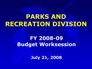 PARKS AND RECREATION DIVISION