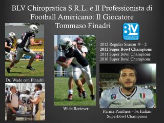 BLV Chiropratica S.R.L. e Il Professionista di Football Americano: Il Giocatore