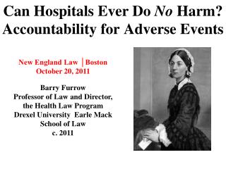 Can Hospitals Ever Do No Harm? Accountability for Adverse Events