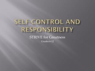 Self-Control and Responsibility