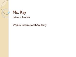 Ms. Ray