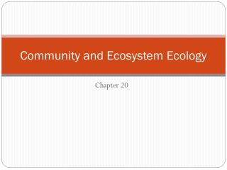 Community and Ecosystem Ecology