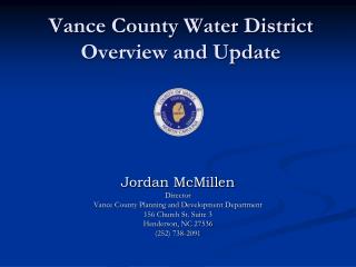 Vance County Water District Overview and Update