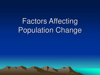 Factors Affecting Population Change