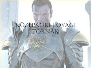 Középkori lovagi tornák