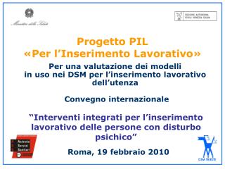 Progetto PIL «Per l’Inserimento Lavorativo»