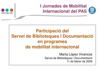Participació del Servei de Biblioteques i Documentació en programes de mobilitat internacional