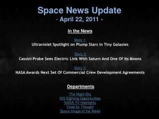 Space News Update April 22, 2011 -