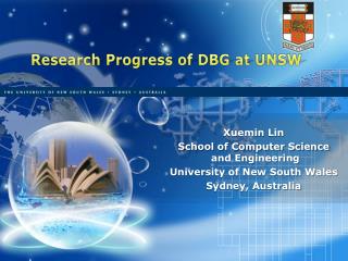 Xuemin Lin School of Computer Science and Engineering University of New South Wales