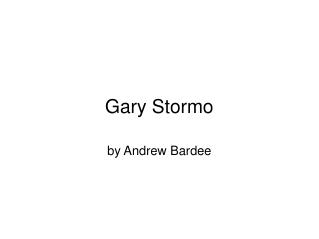 Gary Stormo