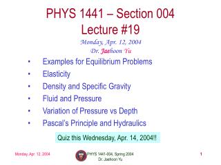 PHYS 1441 – Section 004 Lecture #19
