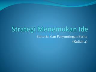 Strategi Menemukan Ide