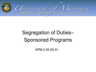 Segregation of Duties– Sponsored Programs