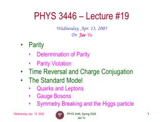 PHYS 3446 – Lecture #19