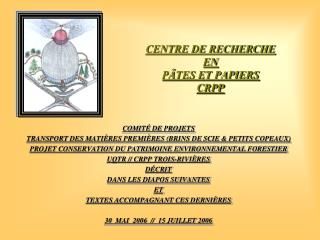 CENTRE DE RECHERCHE EN PÂTES ET PAPIERS CRPP