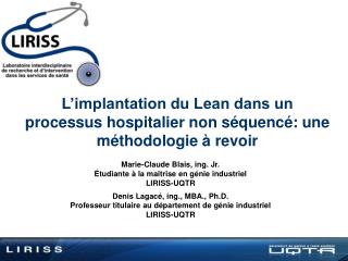 L’implantation du Lean dans un processus hospitalier non séquencé: une méthodologie à revoir