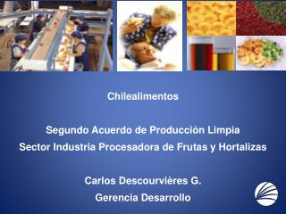 Chilealimentos Segundo Acuerdo de Producción Limpia