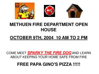 METHUEN FIRE DEPARTMENT OPEN HOUSE OCTOBER 9TH, 2004 10 AM TO 2 PM